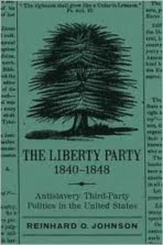 Liberty Party established