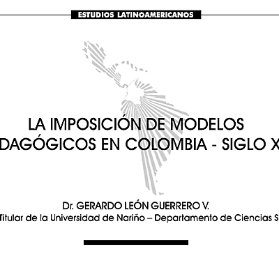 Timeline: LA IMPOSICIÓN DE MODELOS PEDAGOGICOS EN COLOMBIA -SIGLO XX