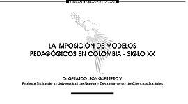 Timeline: LA IMPOSICIÓN DE MODELOS PEDAGOGICOS EN COLOMBIA -SIGLO XX