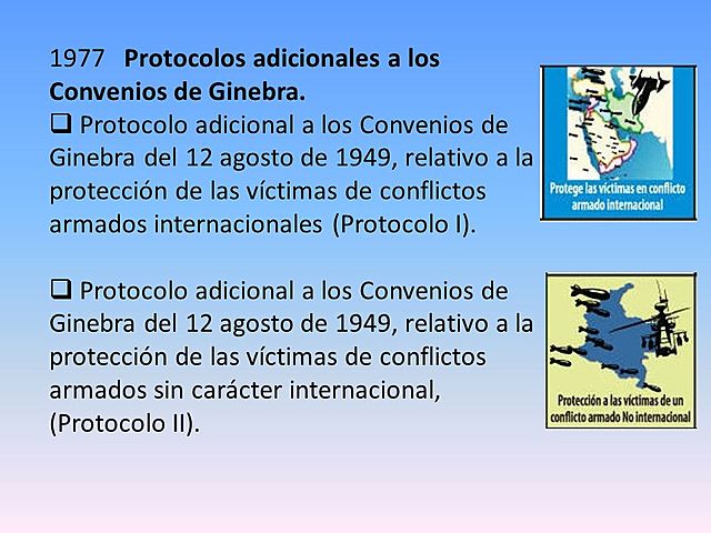 PROTOCOLO ADICIONAL A LOS CONVENIOS DE GINEBRA DEL 12 DE AGOSTO DE 1949, RELATIVO A LA PROTECCIÓN DE LAS VICTIMAS DE LOS CONFLICTOS ARMADOS INTERNACIONALES – ONU
