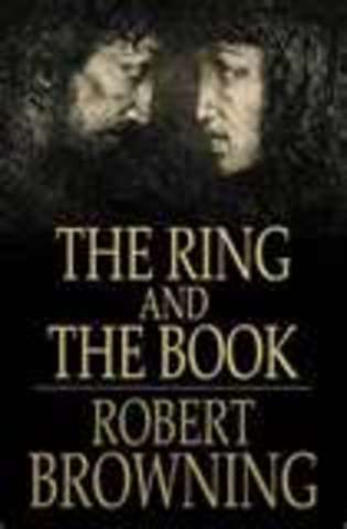 Robert Browning published The Ring and the Book.