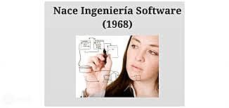 Nace la Ingeniería Software
