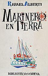 RAFAEL ALBERTI - MARINERO EN TIERRA