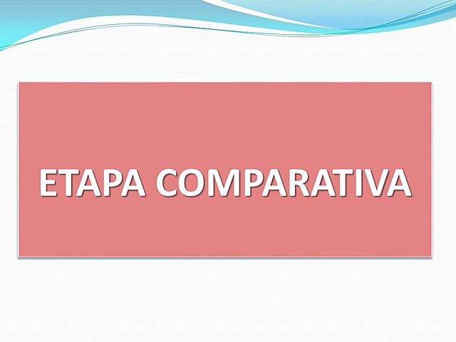 ETAPA COMPARATIVA