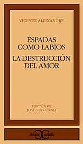 La destrucción o el amor