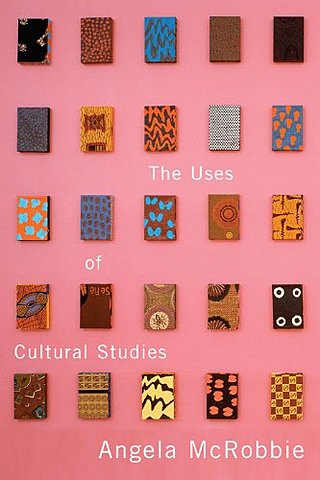 The Uses of Cultural Studies: A Textbook
