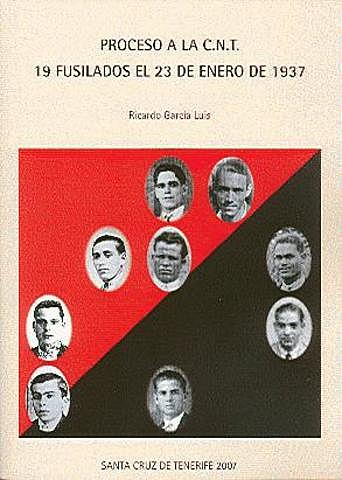 Fusilamiento de 19 personas vinculadas a la Confederación Nacional del Trabajo