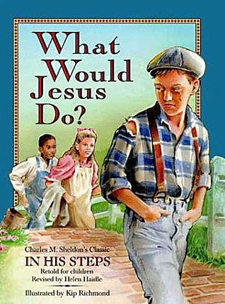 "In His Steps: What Would Jesus Do?" is Published