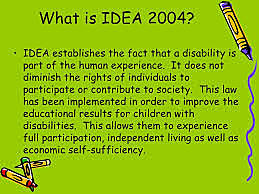 The individuals with Disabilities Education Improvement Act