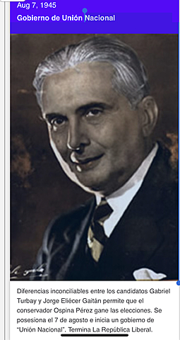 ***   Gobierno de Unión Nacional y gobierno conservador de Ospina Perez en Colombia