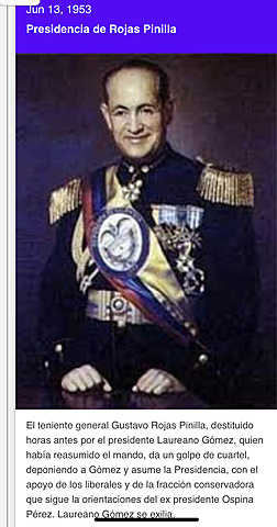 ***  En Colombia da Golpe de Estado el General Rojas Pinilla al gobierno de Laureano Gomez, en Colombia