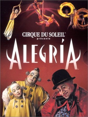 Cirque Du Soleil - Alegria at Bridgestone
