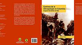 Timeline: CAMINOS DE LA ANTROPOLOGÍA EN COLOMBIA