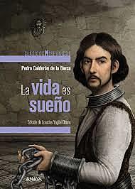 La vida es un sueño - Pedro Calderón de la Barca