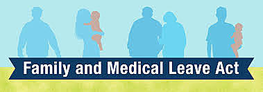 Family and Medical Leave Act