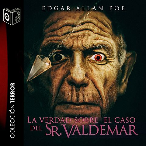 "La verdad sobre el caso del señor Valdemar"