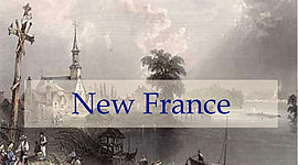 Timeline: The Rise & Fall of the colony of New France