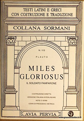 MILES GLORIOSUS