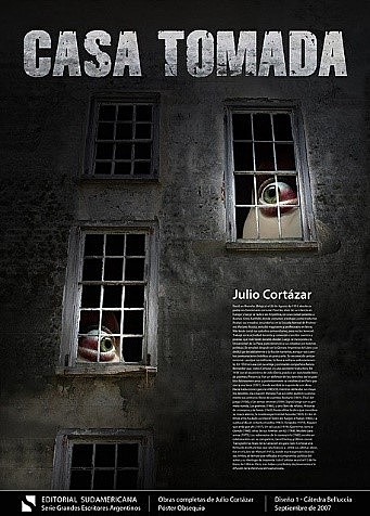 Julio Cortázar, Casa tomada.