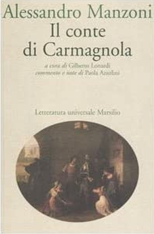 Il conte di Carmagnola e Adelchi