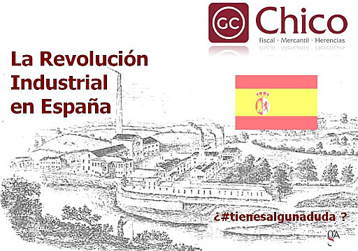 LA REVOLUCIÓN INDUSTRIAL EN ESPAÑA