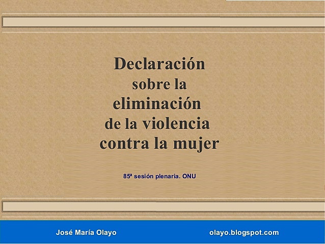 DECLARACIÓN DE LA DISCRIMINACIÓN CONTRA LA MUJER