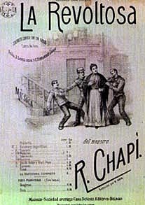 "LA REVOLTOSA": ZARZUELA DE RUPERTO CHAPÍ