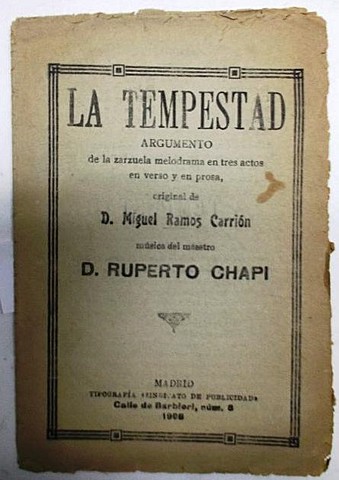 "LA TEMPESTAD": ZARZUELA DE RUPERTO CHAPÍ