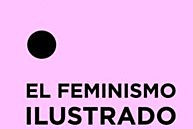 La primera ola: el feminismo ilustrado.