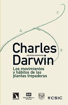 Publicación del libro Sobre los movimientos y costumbres de las plantas trepadoras