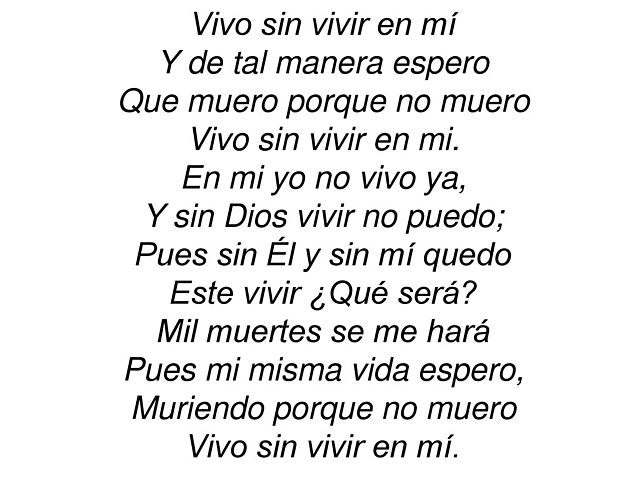 VIVO SIN VIVIR EN MI, Santa Teresa de Jesús