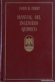 MANUAL DE INGENIERÍA QUÍMICA DE PERRY