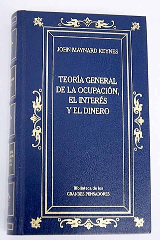 Teoría general de la ocupación, interés y dinero