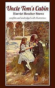 Uncle Tom's Cabin published