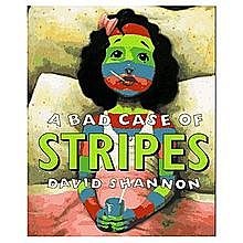 A Bad Case of Stripes by David Shannon