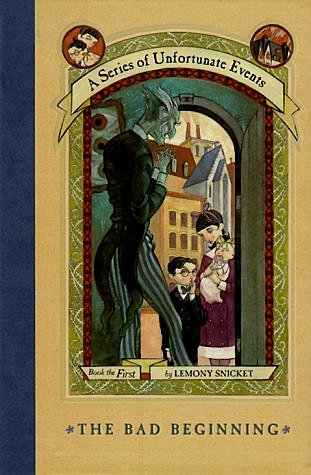A Series of Unfortunate Events by Lemony Snicket