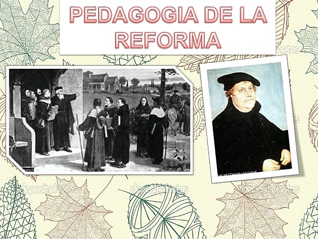 PEDAGOGÍA DE LA REFORMA