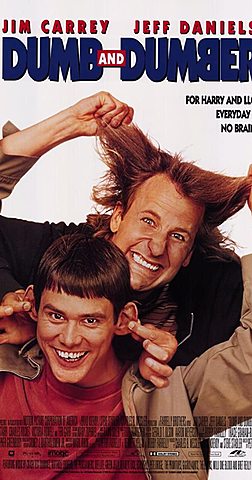 Dumb and Dumber