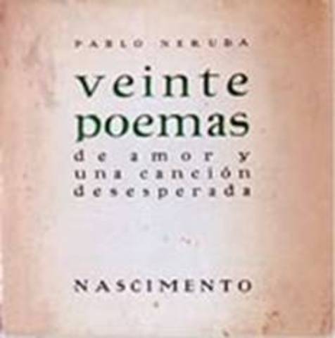 20 Poemas de Amor y una Cancion Desesperada