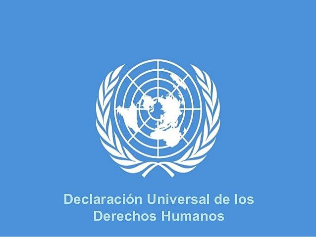 DECLARACIÓN UNIVERSAL DE LOS DERECHOS HUMANOS