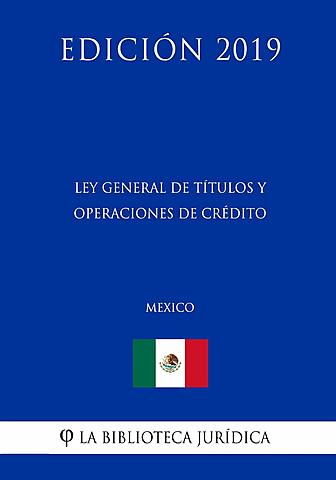 Ley General de Títulos y Operaciones de Crédito publicada en el Diario Oficial de la Federación