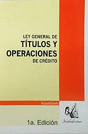 Ley General de Títulos y Operaciones de Crédito