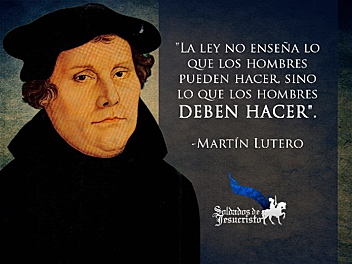 Martin Lutero en la relación entre el hombre y Dios Esfuerzo pedagógico de Martín Lutero.