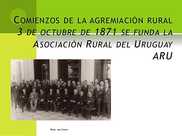 Se constituyo la A.R.U (Asociación Rural del Uruguay)