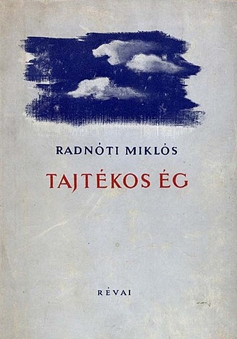 Útolsó verseinek posztumusz kiadása "Tajtékos ég"