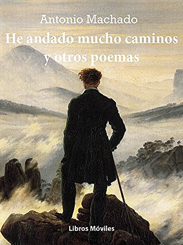 He andado muchos caminos