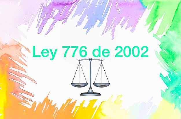 Ley 776 de 2002