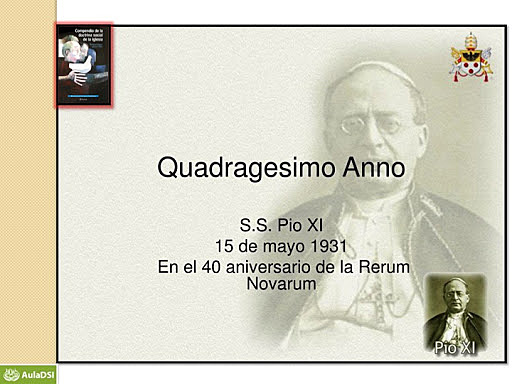 3.Quadragesimo anno.