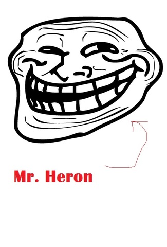 Mr. Heron, the shady Troll