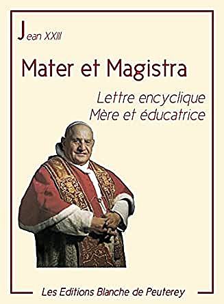 Mater et magistra.